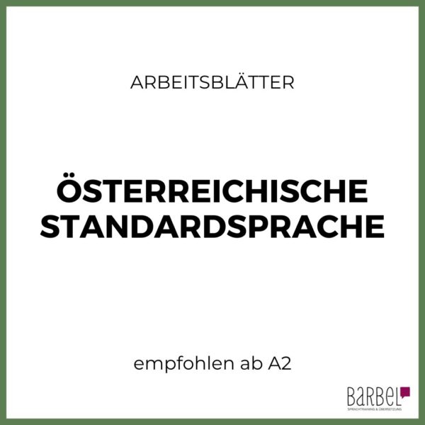 Hier findest du Arbeitsblätter zum Thema Österreichische Standardsprache im Vergleich zur Bundesdeutschen Standardsprache