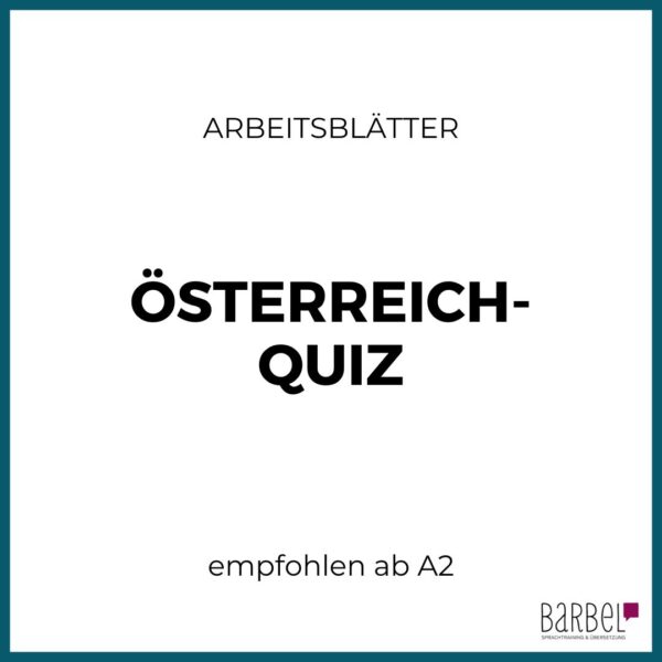 Hier findest du ein Österreichquiz für das Niveau A2